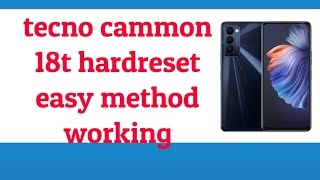 tecno cammon 18t hardreset easy method patren unlock patren without pc [upl. by Epillihp353]