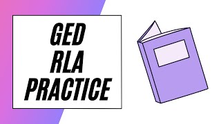 GED RLA Practice Problems [upl. by Elbring]