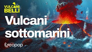 Vulcani Sottomarini dal Marsili alle Hawaii cosa sono e dove si trovano i giganti del mare [upl. by Erskine]