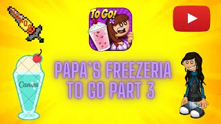 Papas Freezeria To Go Part 3 [upl. by Anirtap176]