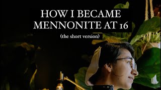 How I Joined the Mennonites at 16 The short version [upl. by Afra]