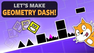 Geometry Dash – quotHow to make a Scratch Gamequot [upl. by Enavi]