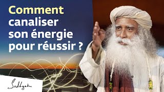 Comment canaliser son énergie pour réussir [upl. by Angela]