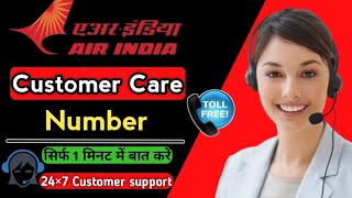 Air India Customer Care Number  How To Call Air India Customer Care  Helpline Number  24×7 [upl. by Calvina655]