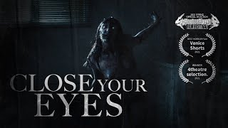 Close Your Eyes  Award Winning Short Horror Film 2022 [upl. by Hayalat]