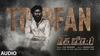 Toofan Audio Tamil  KGF Chapter 2  RockingStar Yash  Prashanth NeelRavi BasrurHombale Films [upl. by Charil554]