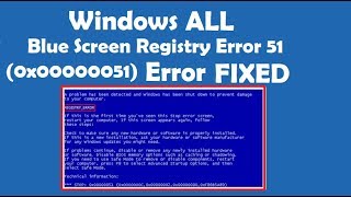 How to Fix Blue Screen Registry Error 51 [upl. by Colb510]