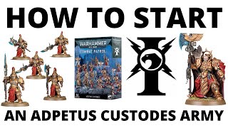 How to Start an Adeptus Custodes Army in Warhammer 40K 10th Edition  Beginner Guide for Starting [upl. by Dodds]