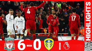 Highlights Liverpool 60 Leeds Utd  Six of the best for emphatic Reds [upl. by Epolenep]