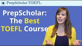 PrepScholar TOEFL The BEST TOEFL Prep Course [upl. by Yaja913]