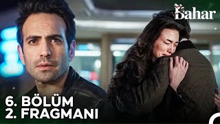 Bahar 6 Bölüm 2 Fragmanı  Hayatımız Mahvolacak [upl. by Ardnaxela]