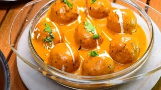 रेस्टोरेंट जैसा मलाई कोफ्ता बनाने की आसान विधि Malai kofta recipeMalai kofta [upl. by Naej997]