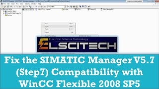 Fix the Simatic Manager V57 Step7 Compatibility with WinCC Flexible 2008 SP5 [upl. by Hogg]