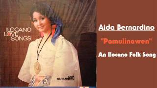 Aida Bernardino  Pamulinawen Ilocano folk song [upl. by Twelve775]