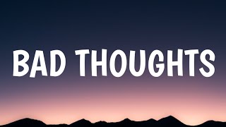 Rachel Platten  Bad Thoughts Lyrics [upl. by Ariay]