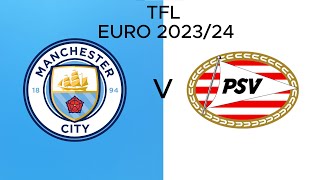 Man City vs PSV  TFL Euro 2024  Group Stages 13 BLOX SPORTS [upl. by Nelson]