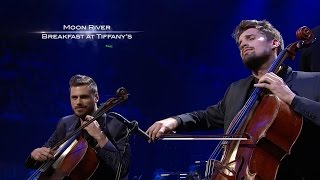 2CELLOS  Moon River Live at Sydney Opera House [upl. by Nirrat]