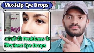 Moxicip eye drops use dose benefits and Side effects full review in hindiMoxifloxacin [upl. by Alaecim]