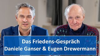 Daniele Ganser und Eugen Drewermann Das FriedensGespräch [upl. by Anaxor358]