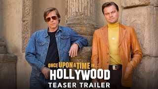 ONCE UPON A TIME… IN HOLLYWOOD  Teaser Trailer  Ab 15819 im Kino [upl. by Bremer]