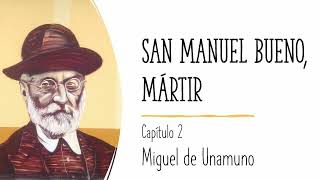 San Manuel Bueno mártir  capítulo 2  Miguel de Unamuno  novela en audiolibro [upl. by Querida]