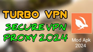 CARA MENGGUNAKAN TURBO VPN❗SECURE VPN PROXY 2024 [upl. by Agueda127]