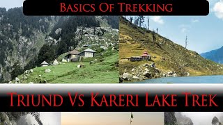 Triund Trek OR Kareri Lake Which When and How to Trek Basics of Trekking for firsttime trekkers [upl. by Strickman103]