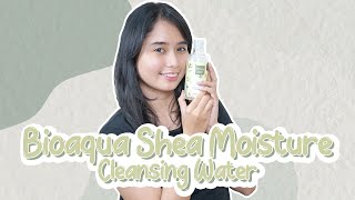 Review BIOAQUA Makeup Remover Shea moisture Cleansing Water [upl. by Aundrea]