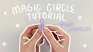 Magic Circle Tutorial  Right Handed  How to Crochet a Magic Circle Magic Ring [upl. by Harness119]