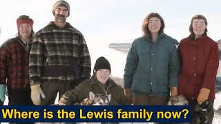 Where is the Lewis Family from The Last Alaskans now in 2021 [upl. by Fausta]