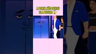 A PORTA NEGOU SUA ENTRADA 😱 cartoon [upl. by Itteb]