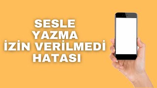 Xiaomi Sesle Yazma Özelliğini Etkinleştirmek İçin İzin Verilmedi Hatası Çözümü [upl. by Ynatil]