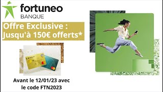 FORTUNEO  150€ pour BIEN COMMENCER LANNEE [upl. by Macintyre]