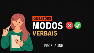 ✅Questões resolvidas sobre os Modos Verbais – Indicativo subjuntivo e imperativo  Profª Aline [upl. by Sukramed370]