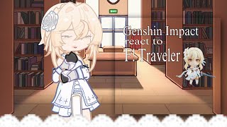 Genshin impact react to traveler  lumine  gl2  gacha react [upl. by Artina362]