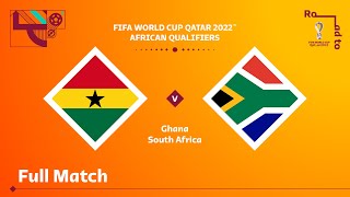 Ghana v South Africa  FIFA World Cup Qatar 2022 Qualifier  Full Match [upl. by Isolde801]