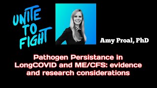 Pathogen Persistance in MECFS and LongCovid by Amy Proal UniteToFight2024 [upl. by Stanwood]