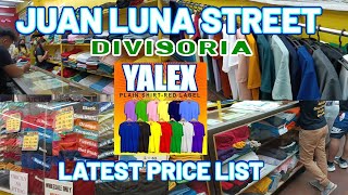 JUAN LUNA STREET DIVISORIA PLAIN TSHIRT SUPPLIERS  YALEX  LATEST PRICE LIST  FOR PRINTERS [upl. by Aniral]