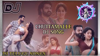 Chuttamalle DJ Song ❤️  DJ TELUGU SONGS  JR NTR  JHANAVIKAPOOR  DEVARA  djremix devara viral [upl. by Jenkel213]