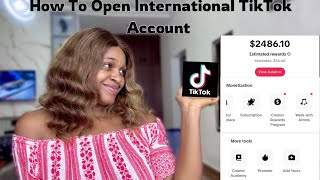 How To Create International TikTok Account In NigeriaAfrica  Earn Money From TikTok In 2024 [upl. by Emmanuel594]