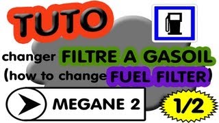 TUTO 12 changer filtre à gasoil Mégane 2 how to change fuel filter HD [upl. by Repooc]