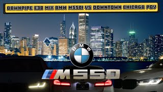 DOWNPIPE E30 MIX BMW M550i VS DOWNTOWN CHICAGO POV [upl. by Woolcott]