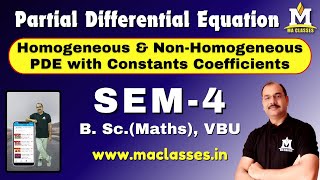 Homogeneous Linear PDE with Constant Coefficients SEM4 B ScMaths VBU  MA CLASSES [upl. by Madriene]