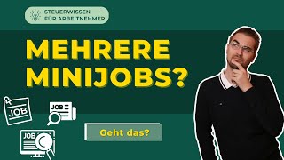 Mehrere Minijobs bei unterschiedlichen Arbeitgebern [upl. by Alexander]