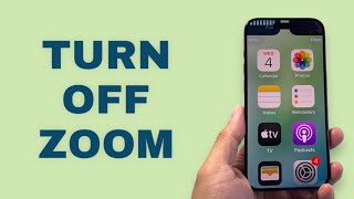 How To Turn Off Zoom on iPhone [upl. by Joice]