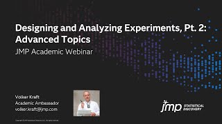 JMP Academic  Designing and Analyzing Experiments Pt 2 Advanced Topics [upl. by Holzman607]