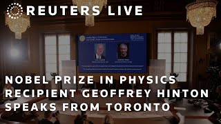 LIVE BritishCanadian Geoffrey Hinton winner of the 2024 Nobel Prize in Physics speaks [upl. by Aggappe543]