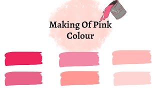 How to make Pink Colour  Pink Colour Making  Acrylic Color Mixing  Painting Pot Gallery [upl. by Idalia]