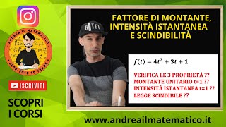 Fattore di montante intensità istantanea di interesse e scindibilità Matematica Finanziaria [upl. by Melbourne]