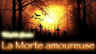 Livre audio  La Morte Amoureuse Théophile Gautier [upl. by Virgina]